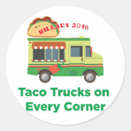 Taco Trucks an jeder Ecke: Hillary 2016 Sticker