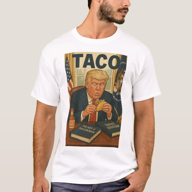 TACO Trump aß ein Tako. T-Shirt (Vorderseite)