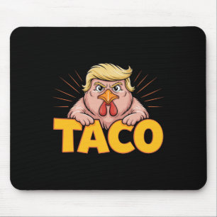 Taco Trump hält immer den Tar des politischen Humo Mousepad