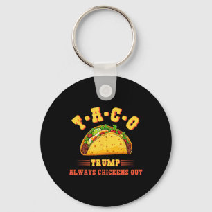Taco Trump hält immer lustige politische T.a Schlüsselanhänger