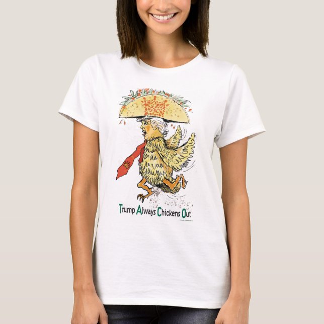 TACO Trump-Immer-Chickens-Out-Politik T-Shirt (Vorderseite)