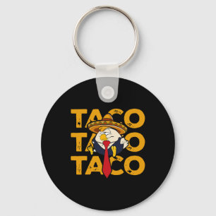 Taco Trump kneift immer aus Lustiger Hahn Trump Schlüsselanhänger