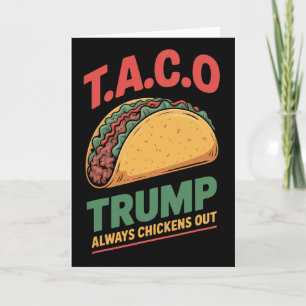 Taco Trump kneift immer Funny Taco Karte