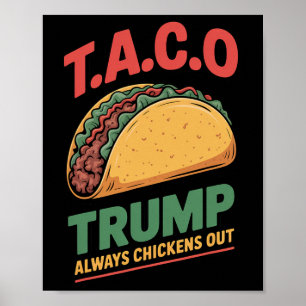 Taco Trump kneift immer Funny Taco  Poster