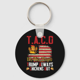 Taco Trump kneift immer lustig Los geht's Taco  Schlüsselanhänger