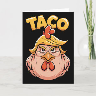 Taco Trump kneift immer Politische Humor Tar Karte