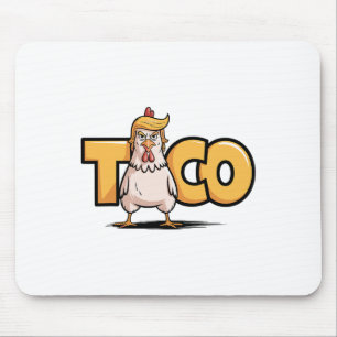 Taco Trump kneift immer Politische Humor Tar Mousepad