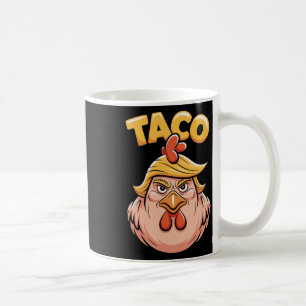 Taco Trump kneift immer Politische Humor Teer Kaffeetasse