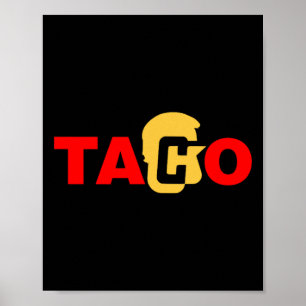 Taco Trump kneift immer Poster