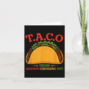 Taco Trump macht immer Spaß Karte
