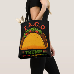 Taco Trump macht immer Spaß Tasche