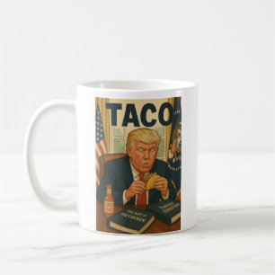 TACO Trump tasse à café.