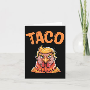Taco Trump vertreibt immer lustige, trendige Chick Karte
