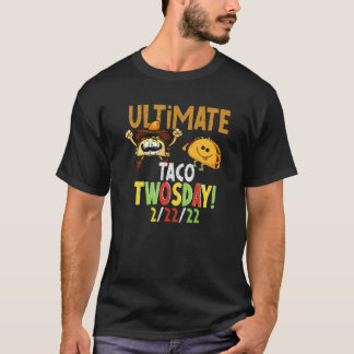 Taco Twosday The Ultimate Taco Zwei Tage Dienstag  T-Shirt