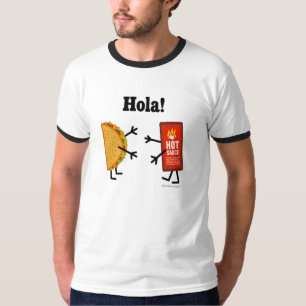 Taco u. scharfe Soße - Hola! T-Shirt