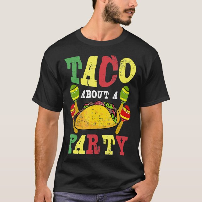Taco Über ein Party Design Taco Geschenk Fiesta (2 T-Shirt (Vorderseite)