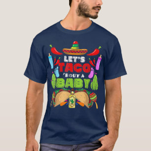 Taco über eine Baby-Schwangerschaft Cinco De Mayo  T-Shirt