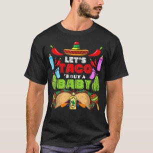 Taco über eine Baby-Schwangerschaft Cinco De Mayo T-Shirt