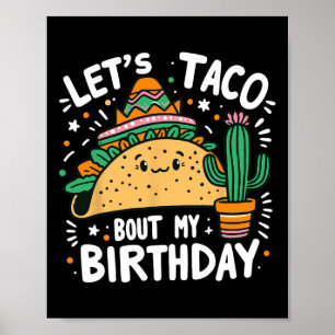 Taco über meinen Geburtstag, mexikanischer Taco-Pa Poster