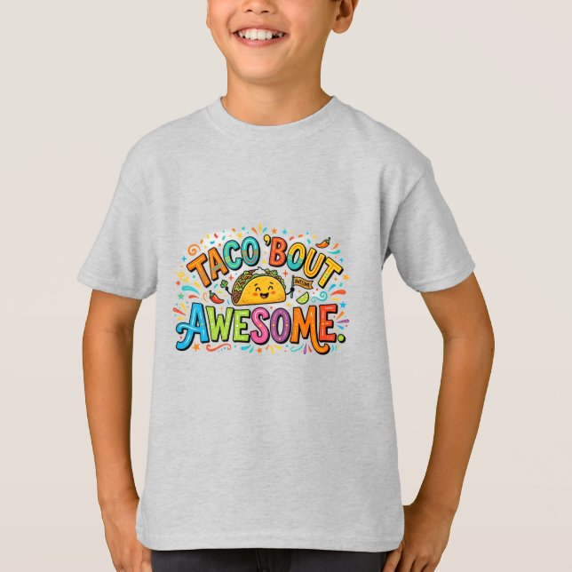 Taco Überragend T-Shirt (Vorderseite)