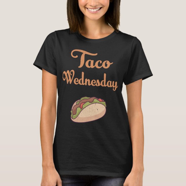 Taco wednesday T-Shirt (Vorderseite)