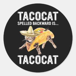 Tacocat rückwärts geschrieben ist.. Tacocat für Ta Runder Aufkleber