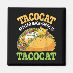 Tacocat rückwärts geschrieben ist Tacocat mit Nied Magnet