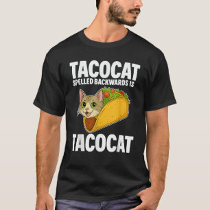Tacocat Rückwärts Geschrieben Lustige Katzen Gesch T-Shirt