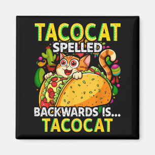 Tacocat rückwärts geschrieben taco katze cinco de magnet