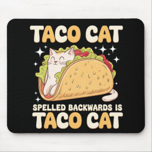 Tacocat Rückwärts Geschrieben Taco Katze Mexikanis Mousepad