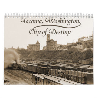 Tacoma historique, "la ville calendrier de destin"