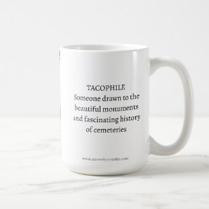 Tacophile/ Les amateurs de cimetière Mug