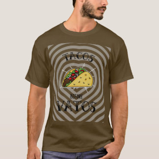 Tacos avant Vatos Funny TShirt
