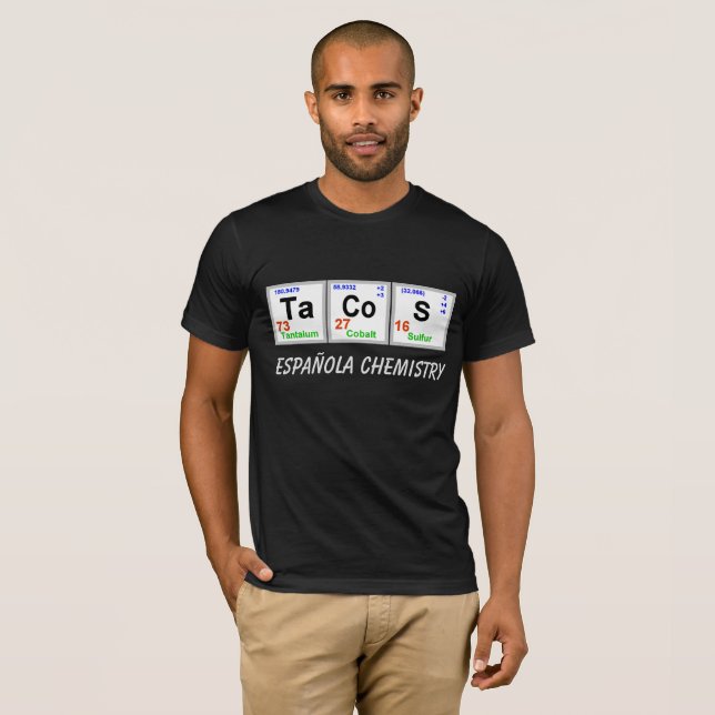Tacos Chemical Element T - Shirt (Vorne ganz)