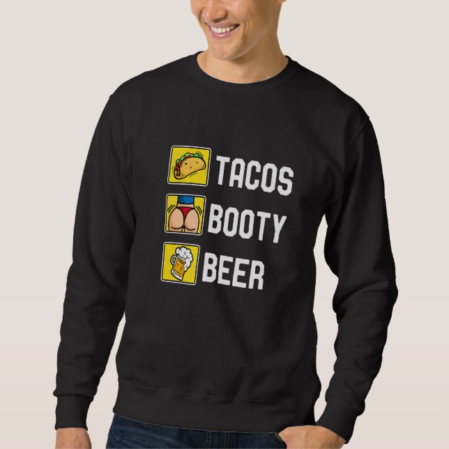 Tacos Hintern und Bier Uni Fiesta Cinco de Mayo Sweatshirt (Vorderseite)