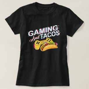 Tacos Lover Gaming Spaß und Quirky-Geschenke für G T-Shirt