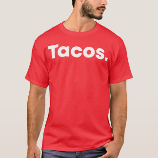 Tacos Mexikanische Food Lovers minimalistische wei T-Shirt