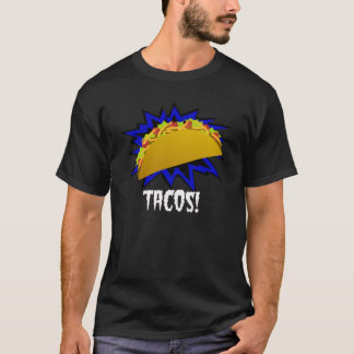 Tacos ! T-shirt