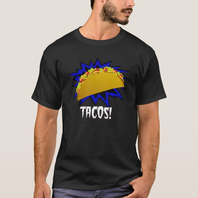 Tacos ! T-shirt (Devant)