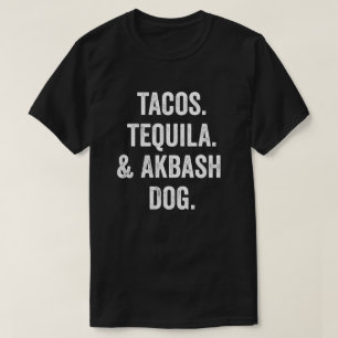 Tacos Tequila und Akbash Dog T-Shirt