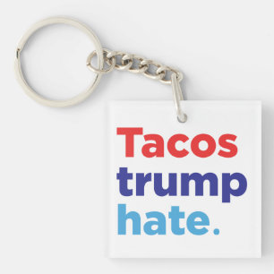Tacos-Trumpf-Hass: Anti-Trumpf Schlüsselanhänger