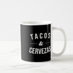 Tacos und Cervezas Funny Beer Lover Mexicanisches  Kaffeetasse