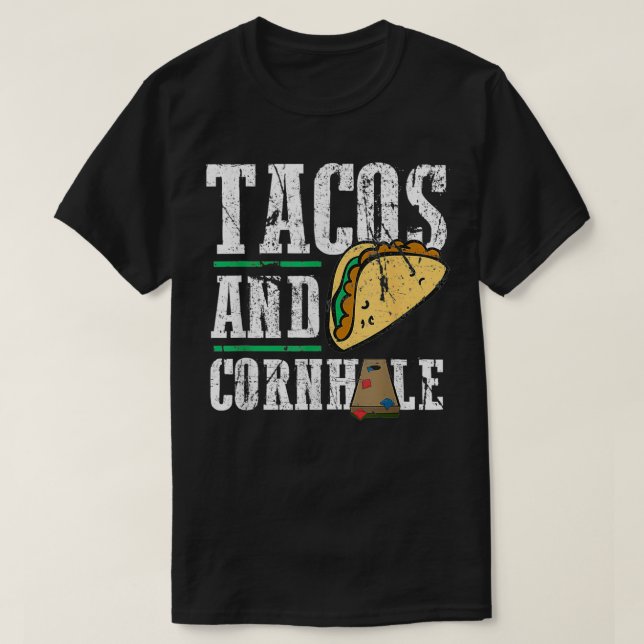 Tacos und Cornhole Funny Cornhole Cornhole T-Shirt (Design vorne)