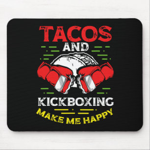 Tacos und Kickboxen machen mich glücklich Mma Kick Mousepad