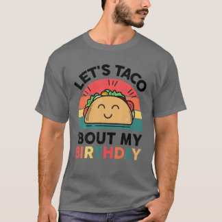 Tacos Women Men Kids Lasse Taco über meine Geburts T-Shirt