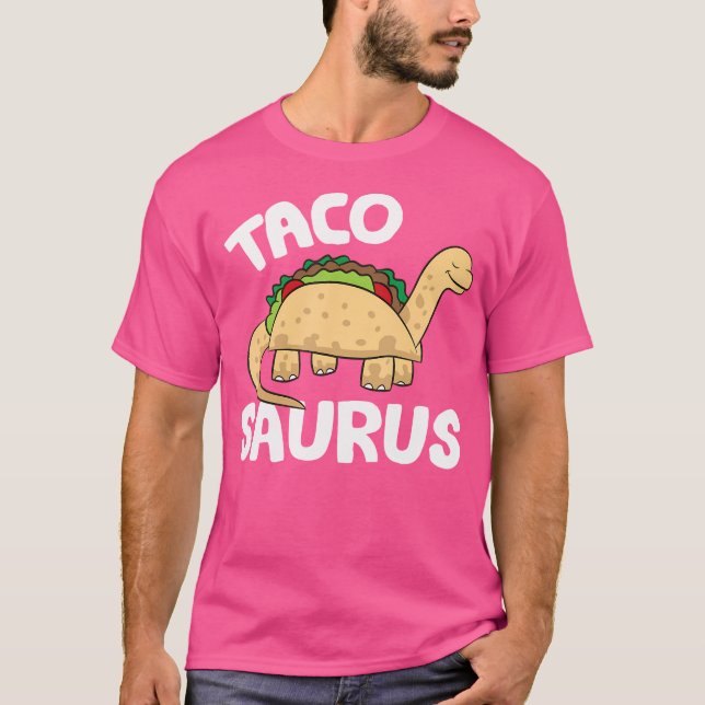 Tacosaurus Cute Dinosaur Mexican Taco T-Shirt (Vorderseite)