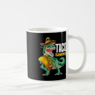 Tacosaurus Taco Dinosaur T Rex Funny Cinco De Mayo Kaffeetasse