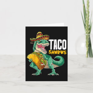 Tacosaurus Taco Dinosaur T Rex Funny Cinco De Mayo Karte
