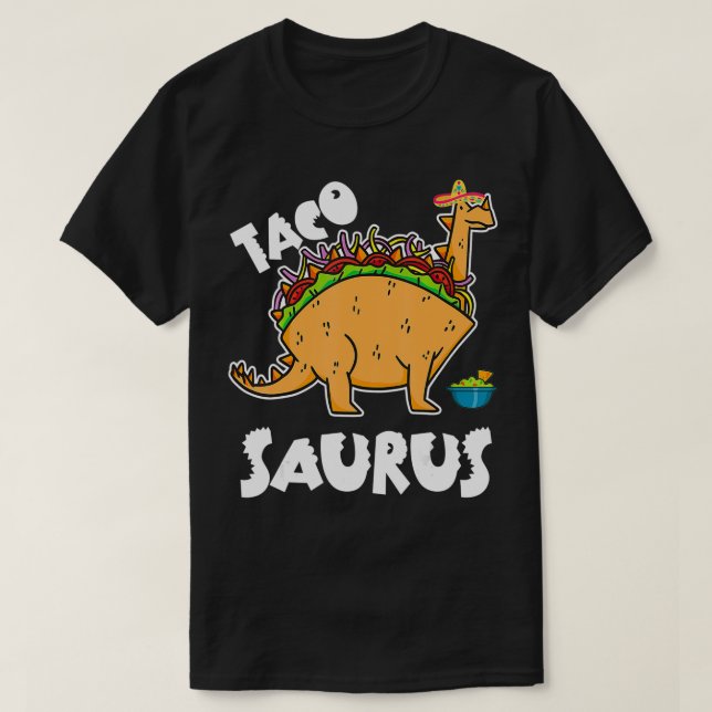 Tacosaurus Taco Dinosaur Tre Funny Cinco de Mayo w T-Shirt (Design vorne)