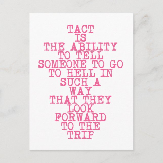 TACT - Funny, Sarcastic Quote Postcard Postkarte (Vorderseite)